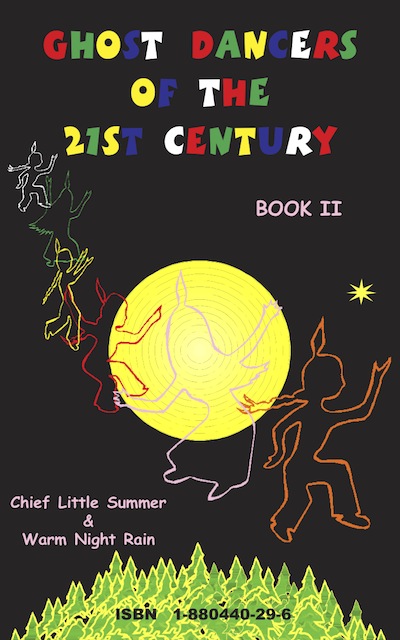 Ghost Dancers of the 21st Century - Book II