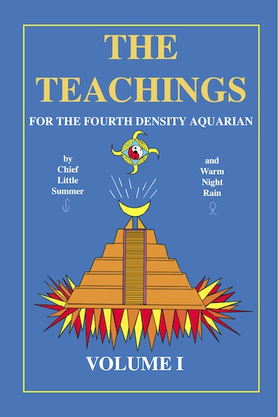 The Teachings for the Fourth Density Aquarian Volume 1